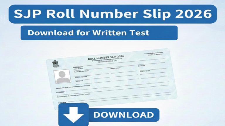 SJP Roll Number Slip 2026 Download for written Test Date Jan 11