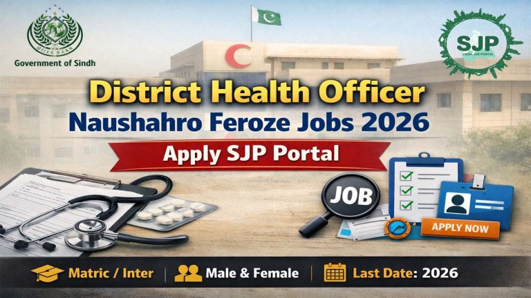 District Health Officer Naushahro Feroze Jobs 2026 Apply SJP Portal
