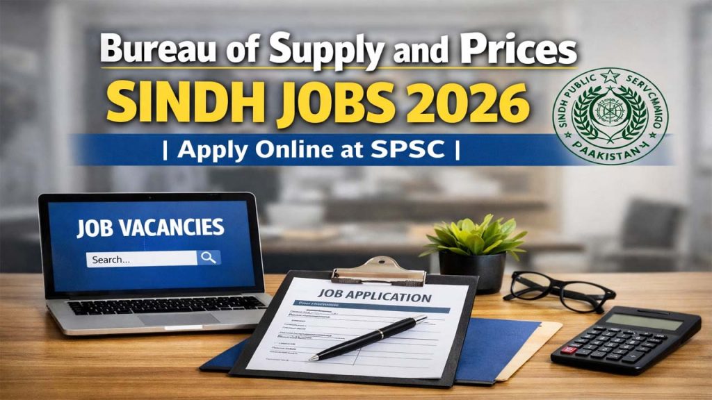 Bureau of Supply and Prices Sindh Jobs 2026 | Apply Online at SPSC