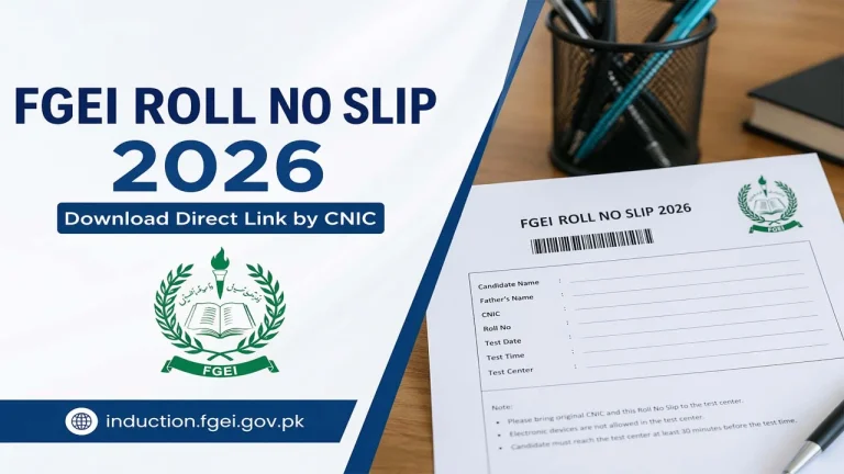 FGEI Roll No Slip 2026 Download Direct Link by CNIC | induction.fgei.gov.pk