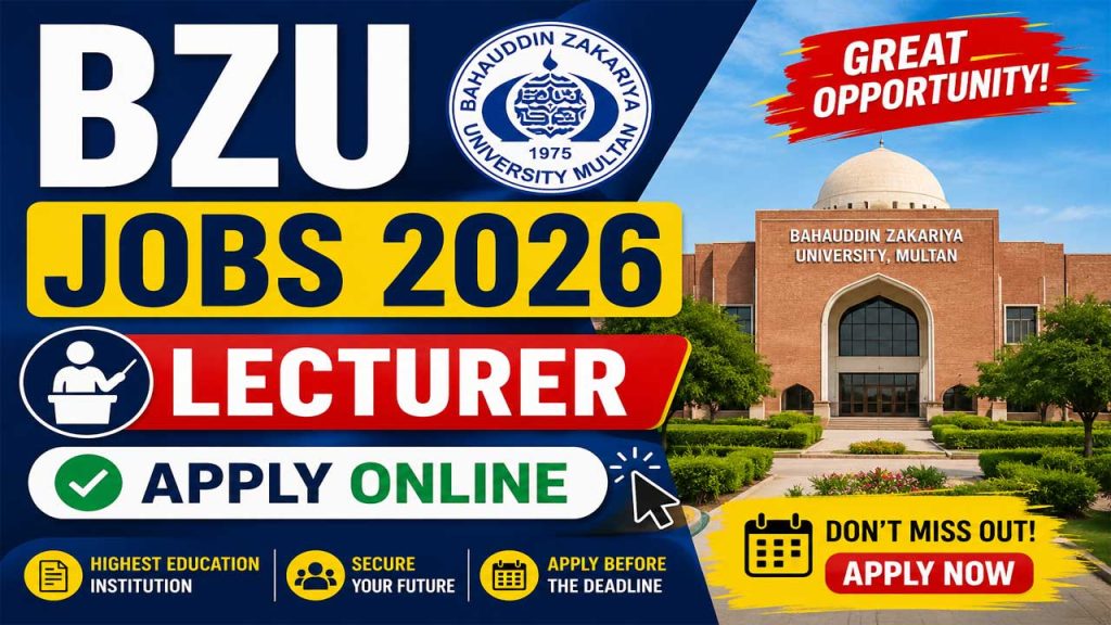 BZU Jobs 2026: Apply Online for Lecturer